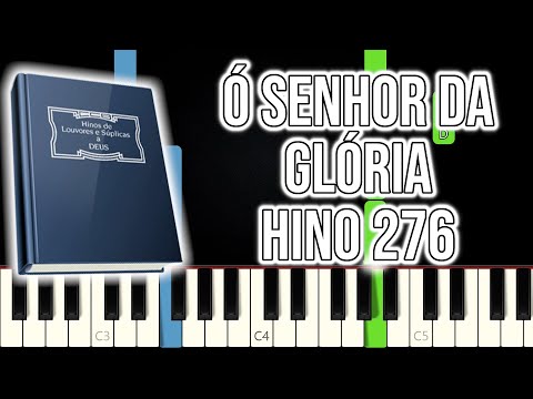 Hino CCB 276 - Ó Senhor Da Glória | VERSÃO FÁCIL | Piano e Teclado Tutorial