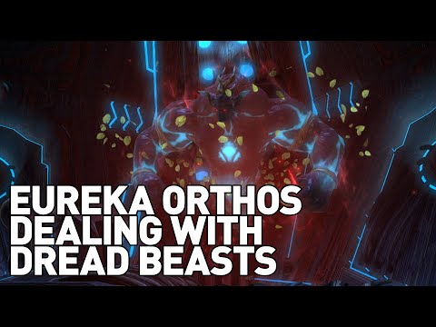 FFXIV: Dealing with Dread Beasts in Eureka Orthos