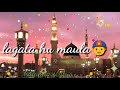 Islamic Whatsapp Status Video Rabbana Ya Rabbana 2