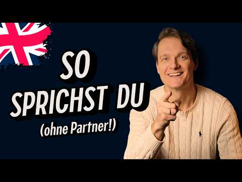 Speak English FINALLY – WITHOUT a conversation partner