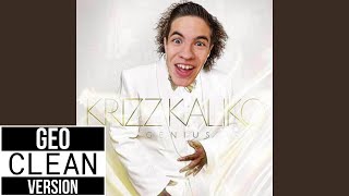 Krizz Kaliko: Genius - Geo Clean Version