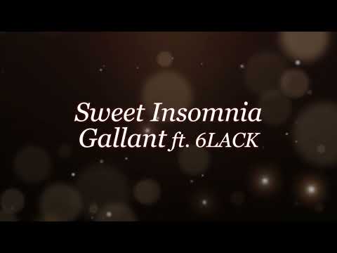 Sweet Insomnia - Gallant ft. 6LACK (slowed + lyrics)