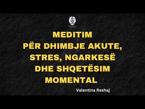 Meditim, për dhimbje akute, stres, ngarkesë dhe shqetësim momental.