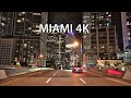 Miami 4K - Night Drive