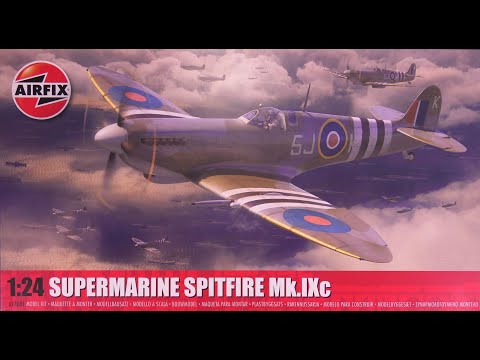 Whats in the box series: Airfix 1/24 Supermarine Spitfire Mk.IXc