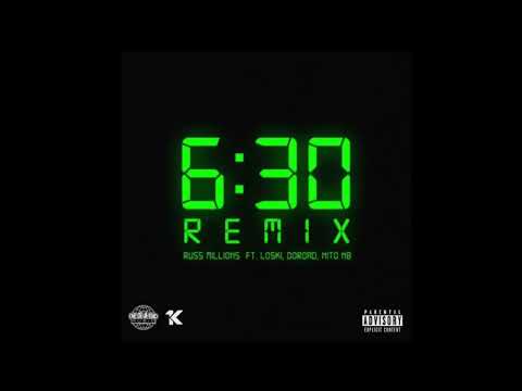 Russ Millions - 6:30 Remix (feat. Nito NB, DoRoad & Loski) #exclusive #unreleased