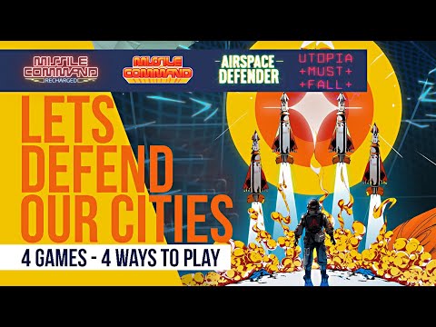 Let's defend our sky and our cities! - Missile Command, Utopia Must Fall, Airspace Defender!