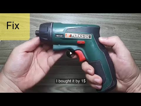 Fix Electric Screwdriver  _ parkside  (video 41)