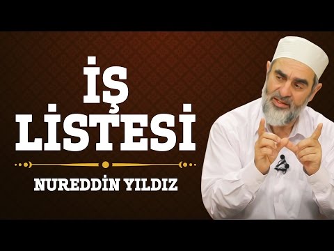 159) İş Listesi - Nureddin Yıldız - (Hayat Rehberi) - Sosyal Doku Vakfı