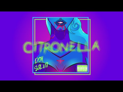 Don Salva - CITRONELLA | Official Audio