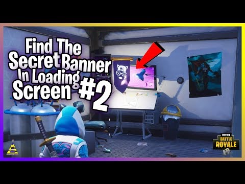 Find the Secret Banner in loading screen #2 season 7 Location