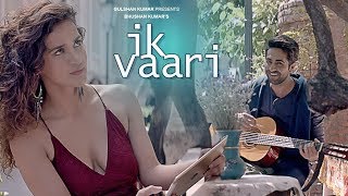 Ikk Vaari Hor Soch Lae | Harish Verma | Jaani | B Praak | Speed Records