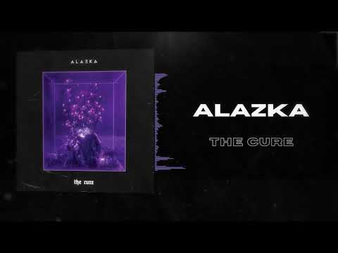 ALAZKA - The Cure (Official Audio Stream)