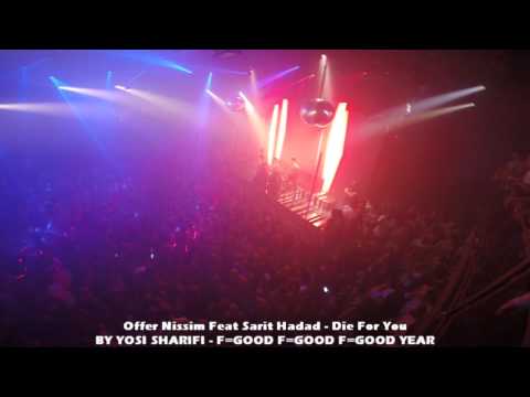 Offer Nissim Feat Sarit Hadad - Die For You 14.9.15