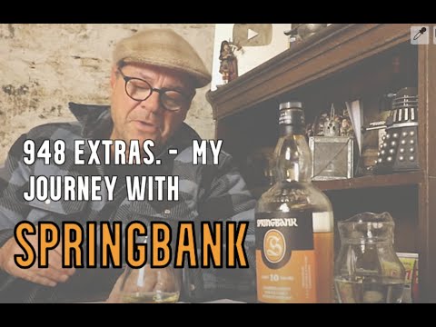 ralfy review 948 Extras - My history with Springbank