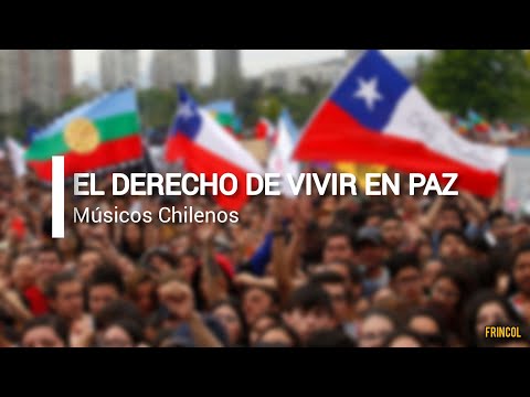 El Derecho De Vivir En Paz - Musicxs Chilenos