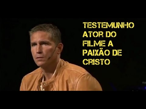 Jim Caviezel, Testemunho do Ator de A Paixão de Cristo (Dublado). 😎