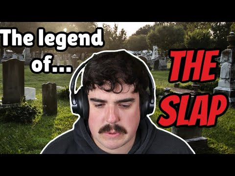 The Legend Of THE SLAP!