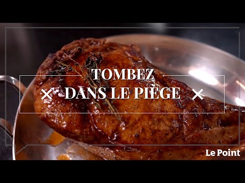 Tombez dans le Piège #150 : la cuisson de la côte de veau