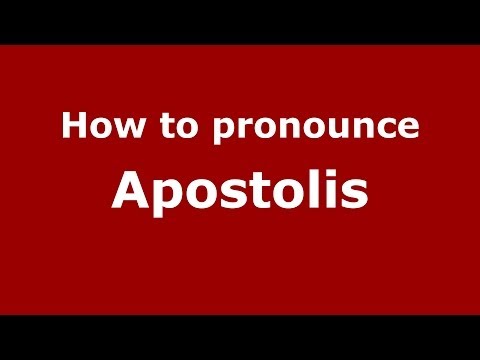 How to pronounce Apostolis (Greek/Greece) - PronounceNames.com
