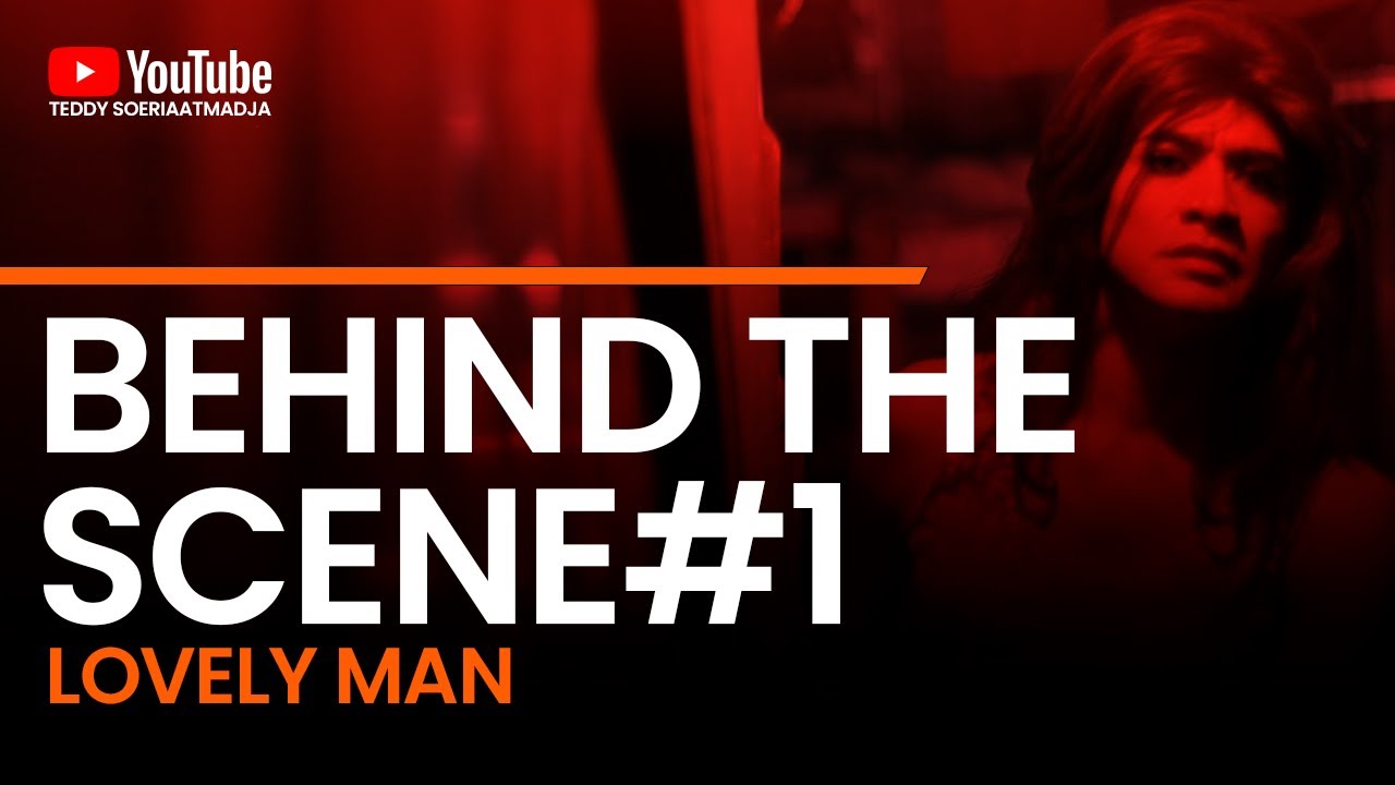 Behind The Scene Lovely Man#1