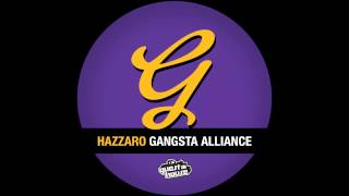 Hazzaro - Gangsta Alliance