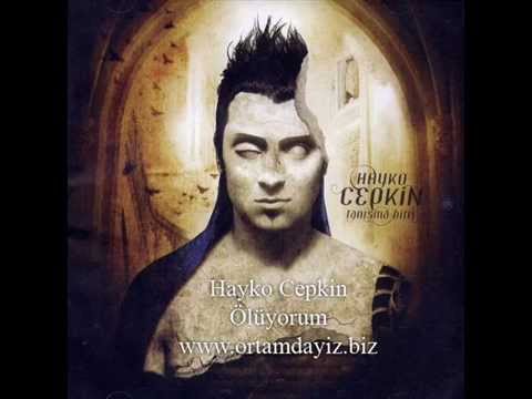 Hayko Cepkin - Ölüyorum