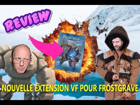 FROSTGRAVE de OSPREY GAMES / STUDIO TOMAHAWK - Revue de la nouvelle l'extension VF FR COEUR DE FEU