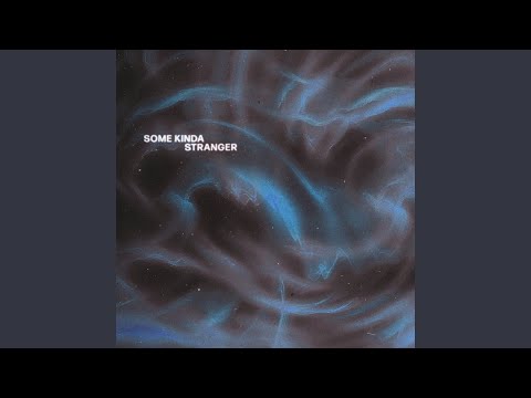 Some Kinda Stranger - Dylan Sitts