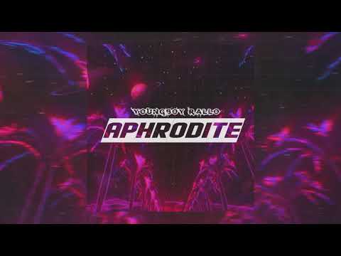 YoungBoy Rallo - "Aphrodité"
