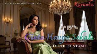 Download lagu Cinta Hanya Sekali – Iyeth Bustami -Karaoke Version | Cover by Zimraan Dangdut official mp3