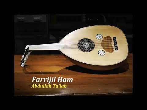 Orkes Gambus Melayu | Farrijil Ham | Abdullah Ta'lab