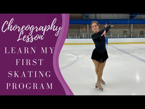 Learn The Choreography To My First Skating Program!