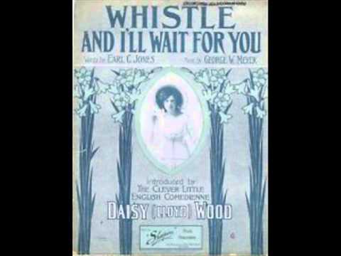 Ada Jones - Whistle And I'll Wait For You 1909