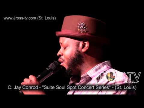 James Ross @ C. Jay Conrod - "Suite Soul Spot" - www.Jross-tv.com