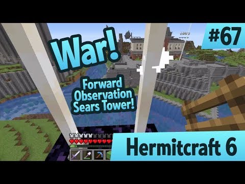 Hermitcraft War! GTeam forward observation Sears Tower! — Hermitcraft 6 ep 67