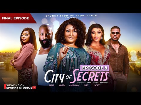 CITY OF SECRETS - EPISODE 8 - LATEST NIGERIAN MOVIE 2025 - EBELE OKARO, DANIEL ABUA, SANDRA IFUDU