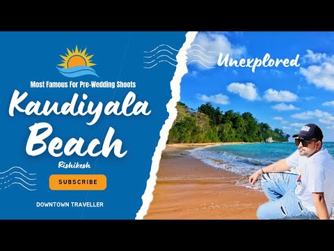 Kaudiyala Beach Rishikesh I Most Famous For Pre-Wedding Shoots I Beautiful Ganga Beaches