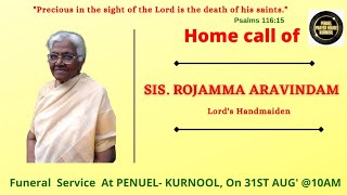 FUNERAL SERVICE Sis. Rojamma  Gods handmaiden w/o Late. Bro. Aravindam ,Kurnool 29/8/'22