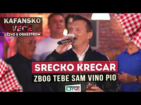 SRECKO KRECAR - ZBOG TEBE SAM VINO PIO | 2021 | UZIVO | OTV VALENTINO
