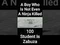 A Ninja Killed 100 Student Is Zabuza Ep8 Naruto Student Killed Ninja Shorts