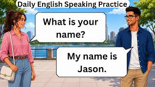 ✅ Daily English Speaking Practice | Easy English Conversations for Beginners