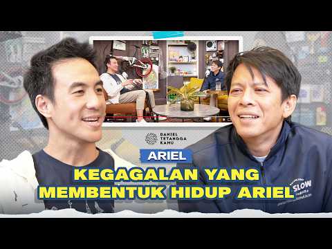 Perjalanan Hidup Ariel! Dari Kegagalan, Tekanan, Hingga Cara Melihat Hidup – Daniel Tetangga Kamu