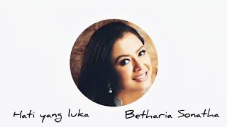 Download lagu Hati Yang Luka by Betharia Sonatha mp3