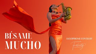 Download lagu Bésame Mucho | Consuelo Velázquez | Romantic Saxophone Cover by Felicity Saxophonist mp3