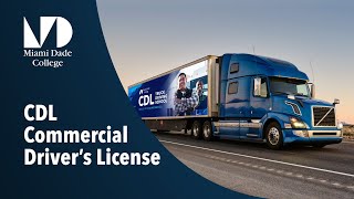 MDC's Commercial Driver's License (CDL) Program