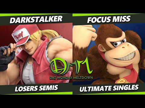 DAT MM 280 Losers Semis - Darkstalker (Terry) Vs. Focus Miss (Donkey Kong) Smash Ultimate - SSBU