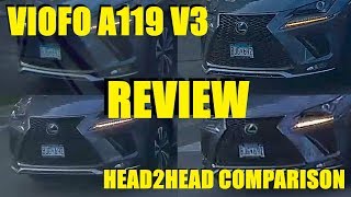 Viofo A119 V3 Review + In-Depth Head2Head Comparison