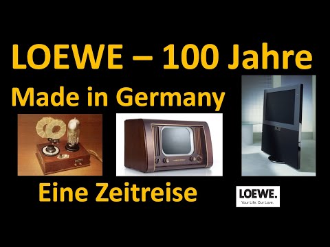 LOEWE - 100 Years of Made in Germany