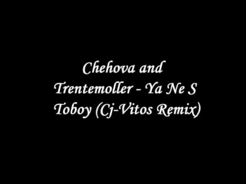 chehova_and_trentemoller_-_ya_ne_s_toboy_cj-vitos_rem